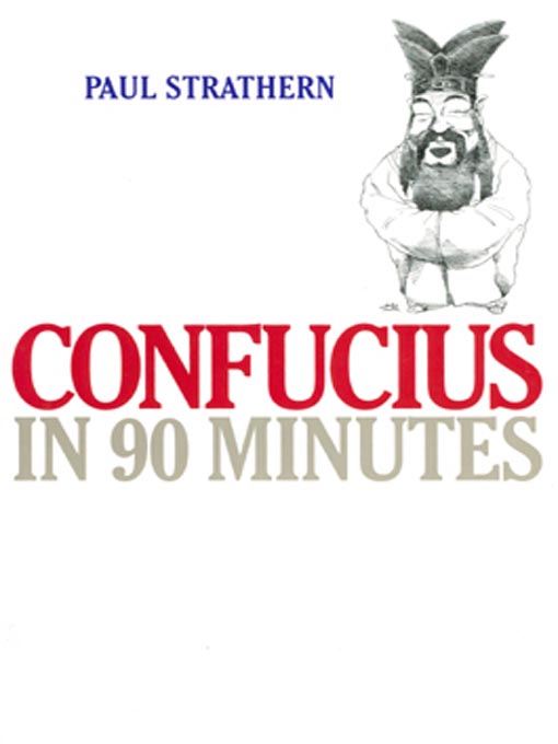 Title details for Confucius in 90 Minutes by Paul Strathern - Wait list